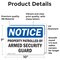 Signmission Property Patrolled By Armed Security Guard OSHA Notice Sign, Vinyl Decal, 10in W x 7in L, 2PK OS-2PACK-NS-D-710-L-16436 - alternate 2